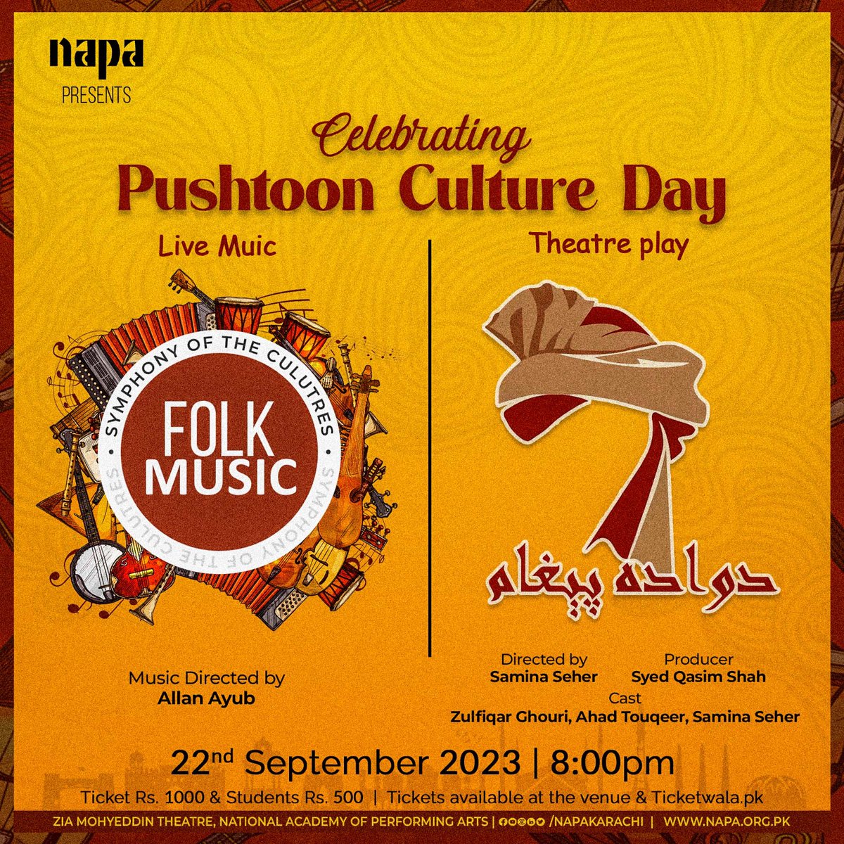The Symphony of the Cultures Folk Music Live Performances &amp; Pushtoon Theatre Play at NAPA! 📷📷

Online Tickets:
.
ticketwala.pk/event/pushtoon…
.
.
Contact: 03154560220.