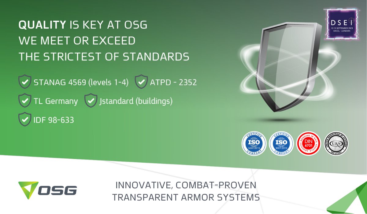 @OSGSafetyGlass's transparent armor complies with the highest standards: #ATPD2352, #VPAM, #STANAG4569 (Levels 1-4), US #NIJ, #EN1063 (BR), and other global benchmarks. Saving lives with stringent quality. #TeamOSG #DSEI23 #DSE_event.