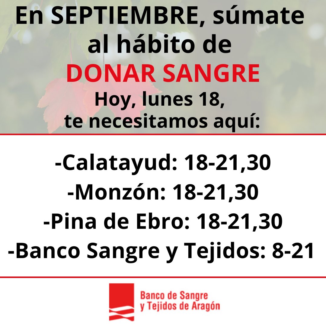 BncSangreAragon's tweet photo. 🥰¡Lunes, 18 de septiembre! Impulsa tu rutina de la mejor manera posible: dona sangre.
😍 #serma (Sala): de 9,30 a 13
😍 #calatayud (Centro de Salud): de 18 a 21,30
😍 #monzon (Centro Cívico): de 18 a 21,30
😍 #pinadeebro (Sala Multiusos): de 18 a 21,30 https://t.co/sTs7LI6xy8