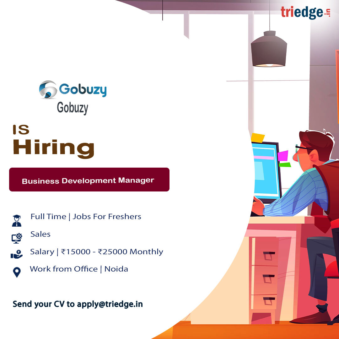Triedge_in's tweet photo. Gobuzy are providing job opportunities to newcomers for the role of business development manager. Apply with your resume at apply@triedge.in.
#manager #jobopprtunity #businessdevelopment https://t.co/eBnB6Z4Yhp
