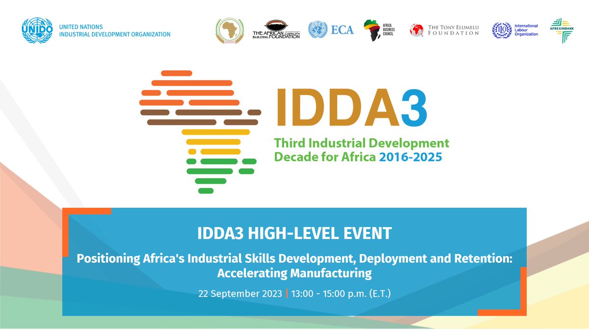 UNIDO's tweet photo. 📢Join this years' #IDDA3 High-Level Event discussions on the importance of industrial skills development, deployment &amp; retention to accelerate further manufacturing in #Africa.
📆 22 September 2023
⏰13:00-15:00 p.m. (E.T.)
📖Read more: https://t.co/YVZHfzFCzS https://t.co/ARVrLqOf1G