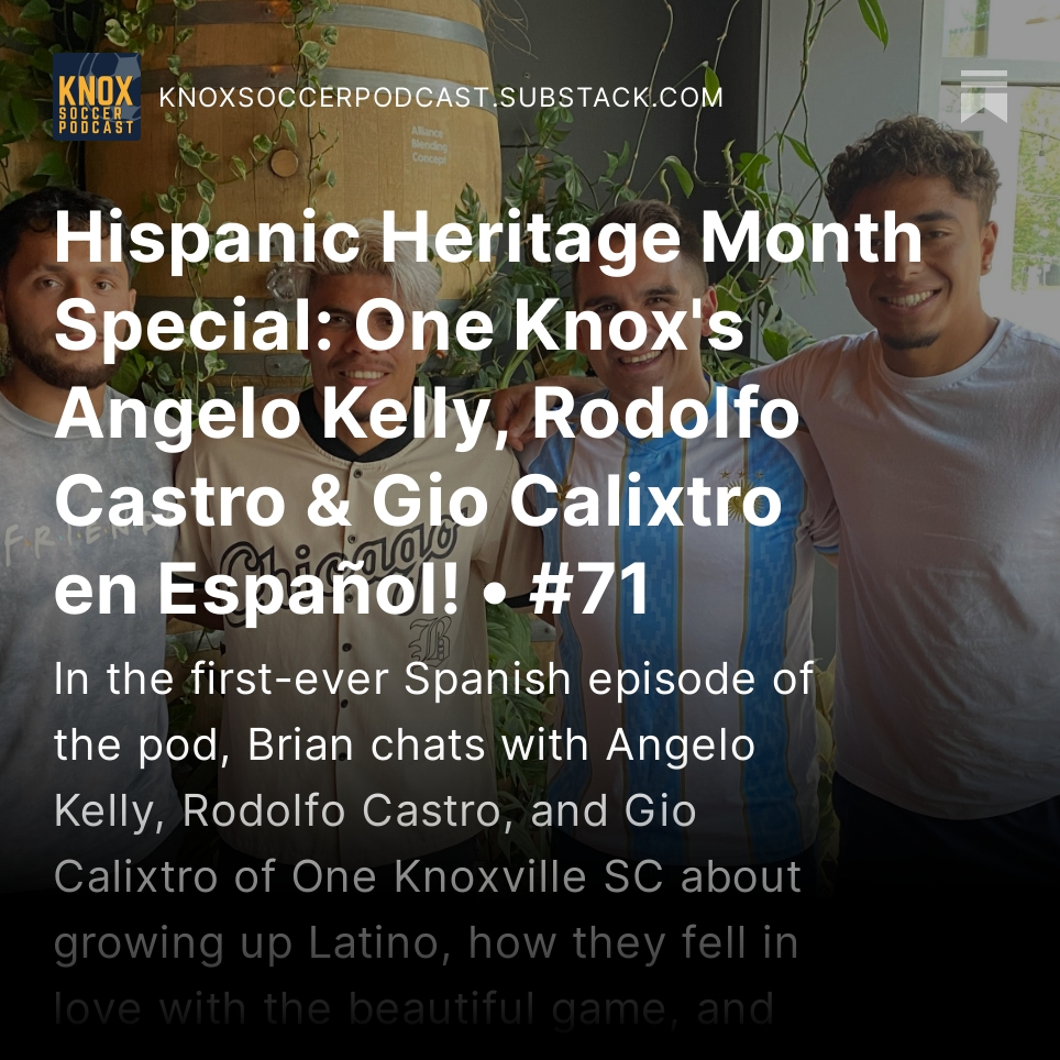Very excited to share our first-ever Spanish episode for #HispanicHeritageMonth with <a href="/OneKnoxSC/">One Knoxville Sporting Club</a>'s <a href="/Angelo10kelly/">Angelo Kelly</a>, <a href="/calixtrogio91/">Gio Calixtro</a> and Rodolfo Castro! Para el barrio siempre, amigos. 🇺🇸🇦🇷🇲🇽🇭🇳
 knoxsoccerpodcast.substack.com/p/hispanic-her…