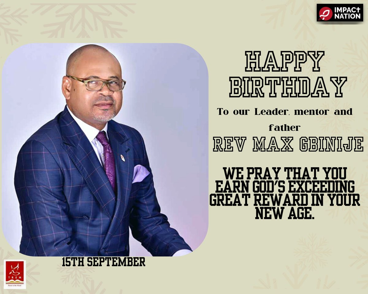 ImpactTvh's tweet photo. Happy Birthday to Our beloved Leader, mentor, Pastor and most caring father. 
Keep flourishing in your kingdom work sir https://t.co/YUWo3utvtT