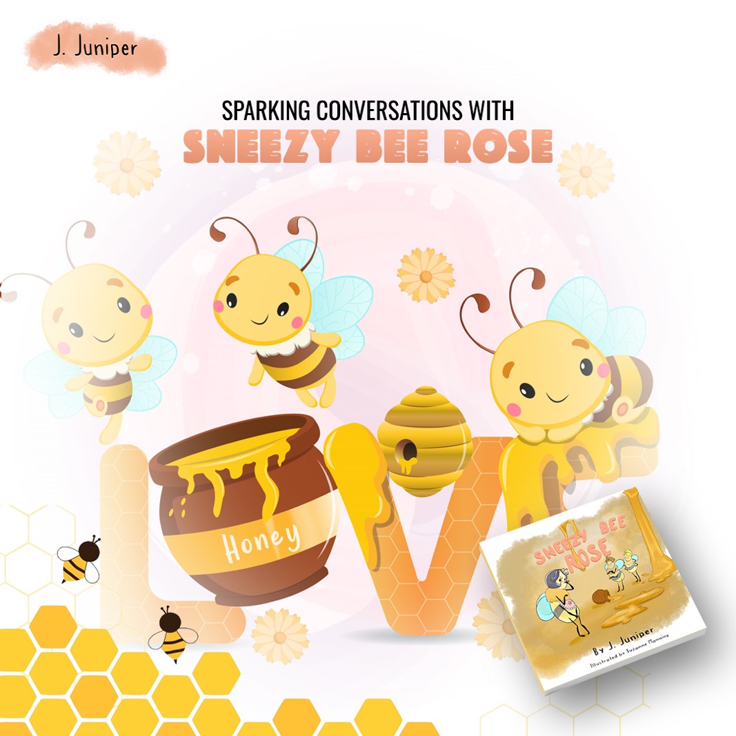 Let's spark meaningful conversations about the power of being true to yourself. Share your thoughts on Sneezy Bee Rose!

Order 'Sneezy Bee Rose' now from Amazon: a.co/d/5sYVqwD

Or Barnes and Noble
rb.gy/3mg36

#JJuniper #SneezyBeeRose #lifelessons