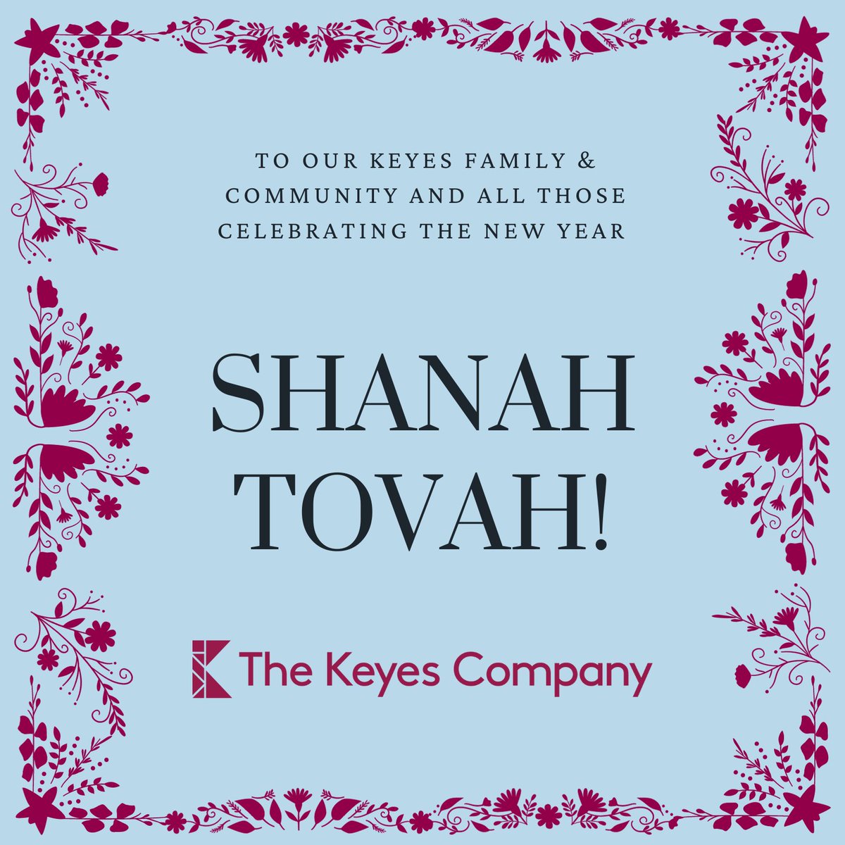 To our Keyes family and community, we wish all those celebrating the New Year Shanah Tovah! 💙