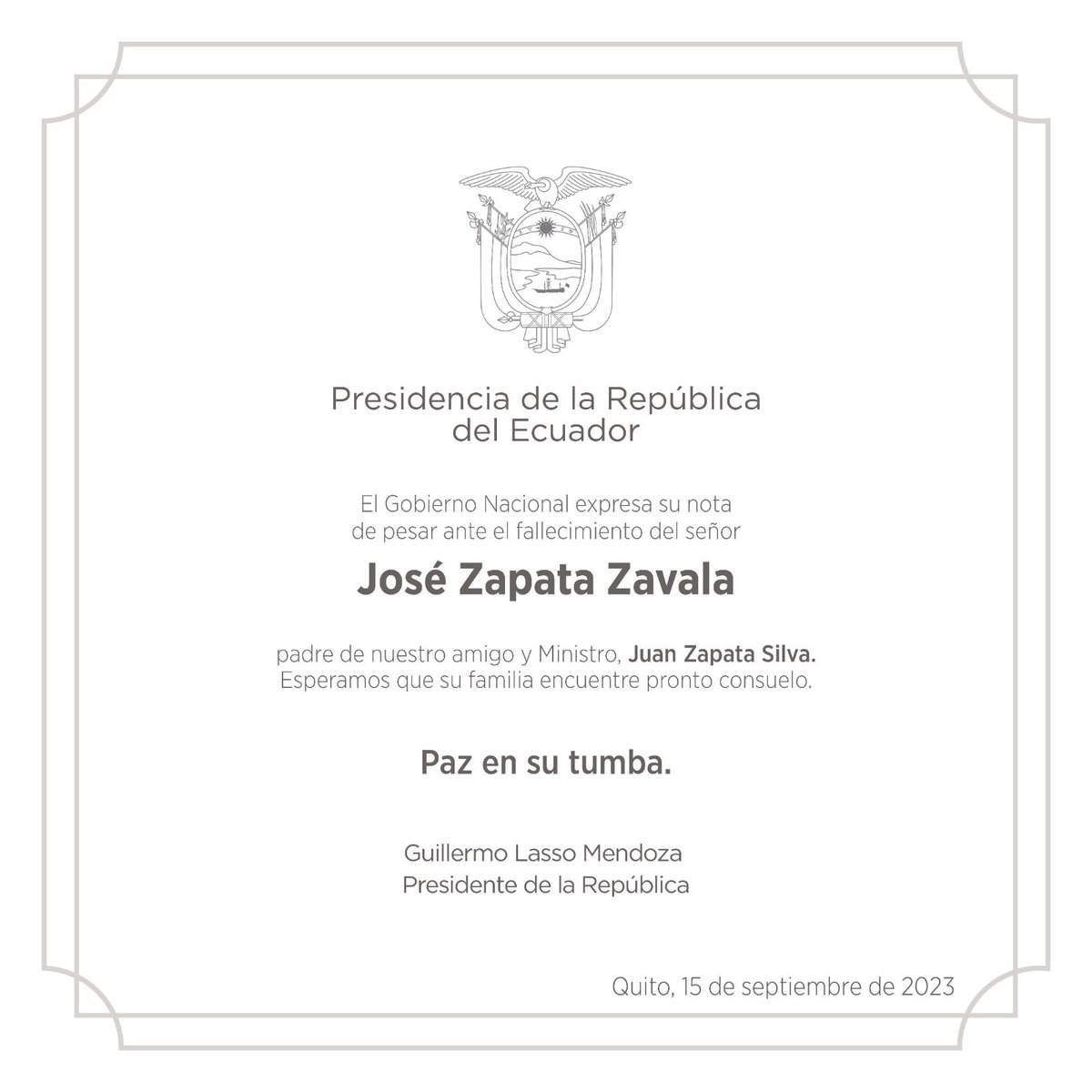 Guillermo Lasso (@lassoguillermo) on Twitter photo Lamento el fallecimiento del padre de nuestro ministro Juan Zapata <a href="/CapiZapataEC/">Capi Zapata</a>. Un abrazo de consuelo para él y su familia. Lamento el fallecimiento del padre de nuestro ministro Juan Zapata <a href="/CapiZapataEC/">Capi Zapata</a>. Un abrazo de consuelo para él y su familia.
