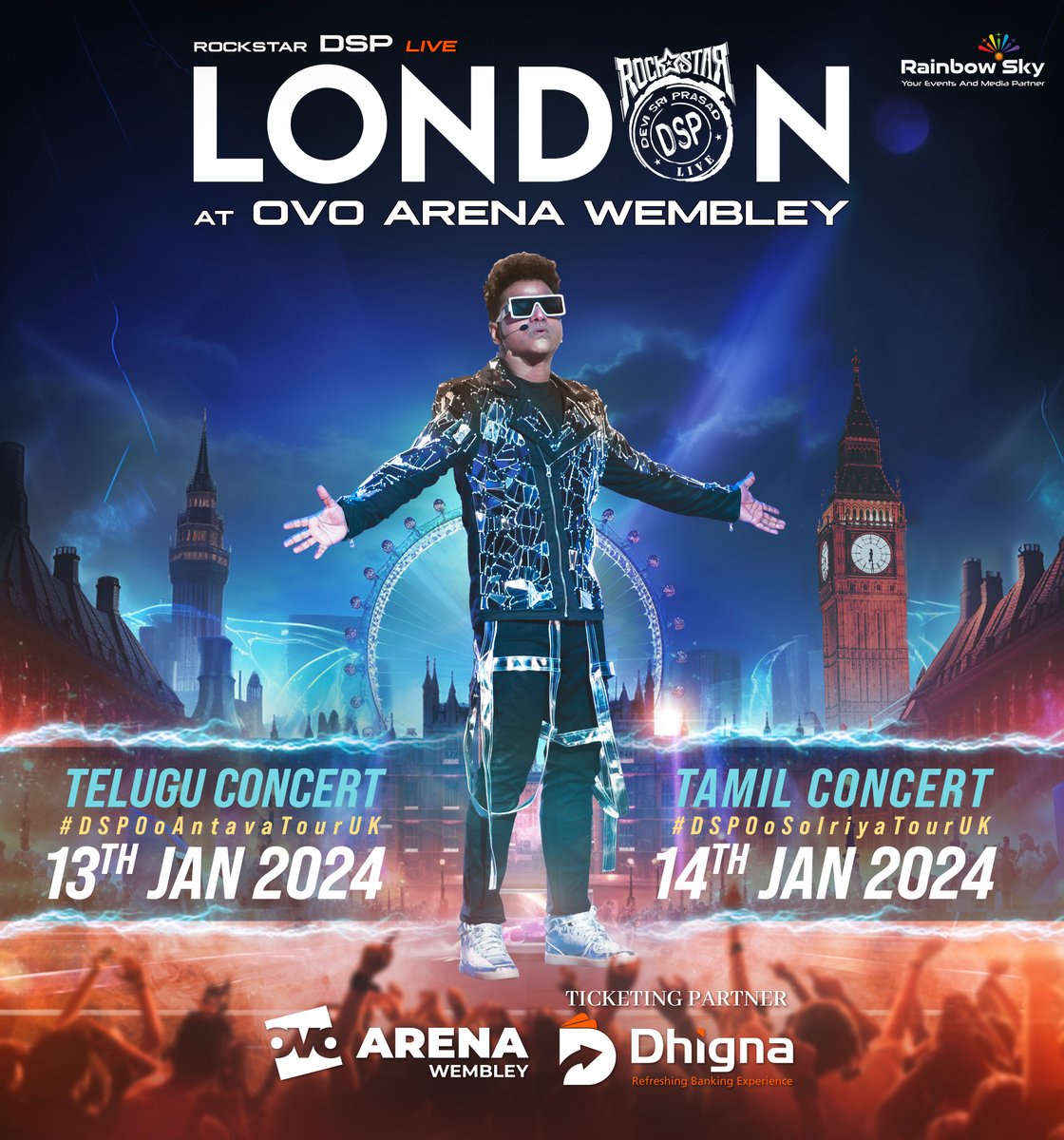 getrainbowsky's tweet photo. London is ready for a double treat!

#DSPOontavaTourUK (Telugu) - 13th JAN 2024
#DSPOoSolriyaTourUK (Tamil) - 14th JAN 2024
Block your calendars, and join us on musical Event

#tseries #laharimusic #adityamusic #sonymusic #sonymusicsouth #mangomusic #madhuraaudio #dsp #dspmusic https://t.co/8s0nrGPVzR