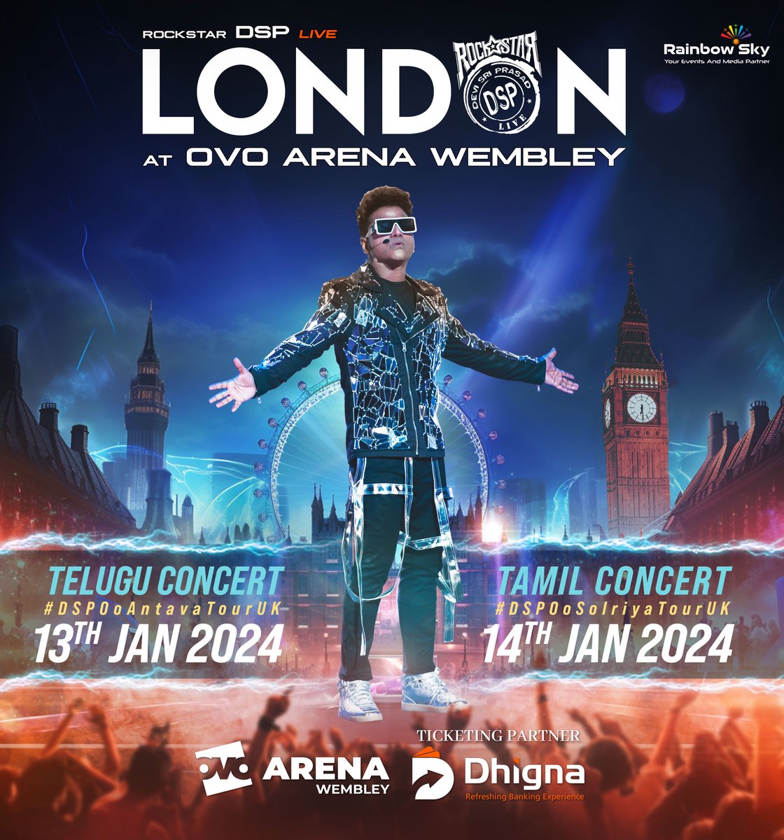 London is ready for a double treat!

#DSPOontavaTourUK (Telugu) - 13th JAN 2024
#DSPOoSolriyaTourUK (Tamil) - 14th JAN 2024
Block your calendars, and join us on musical Event

#tseries #laharimusic #adityamusic #sonymusic #sonymusicsouth #mangomusic #madhuraaudio #dsp #dspmusic