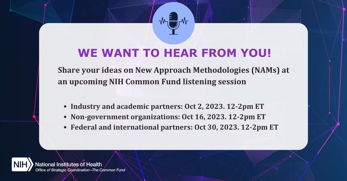 NIHAging's tweet image. We want to hear from you! The @NIH_CommonFund will be holding a #ListeningSession to learn about #scientific roadblocks and opportunities in in human-based #NewApproachMethodologies (NAMs) unique to your field. Learn more: niehs.nih.gov/news/events/co…