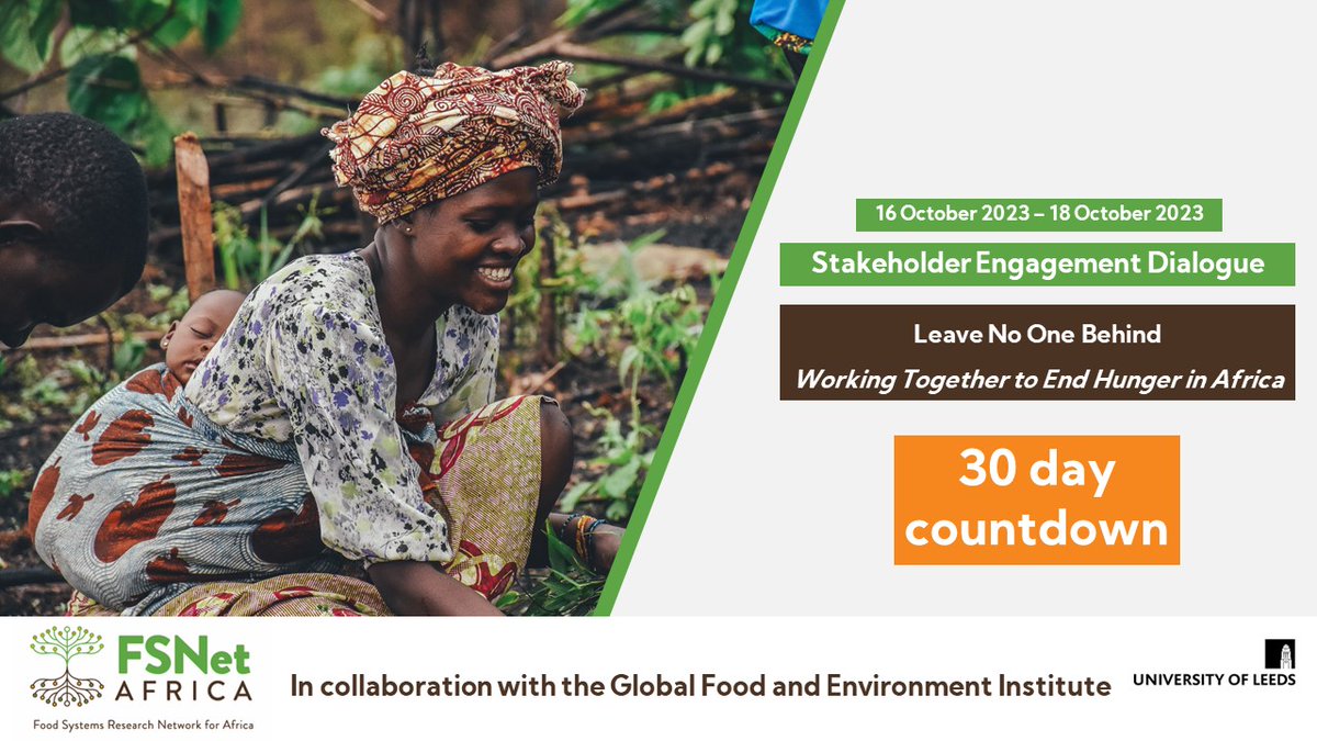 Get ready for an exciting month as we gear up for the FSNet-Africa Stakeholder Engagement Dialogue, happening from 16-18 Oct. We're partnering with allies like @GlobalFoodLeeds as we count down together. #FSNetAfricaSED #WorkingTogether #EndHungerInAfrica
