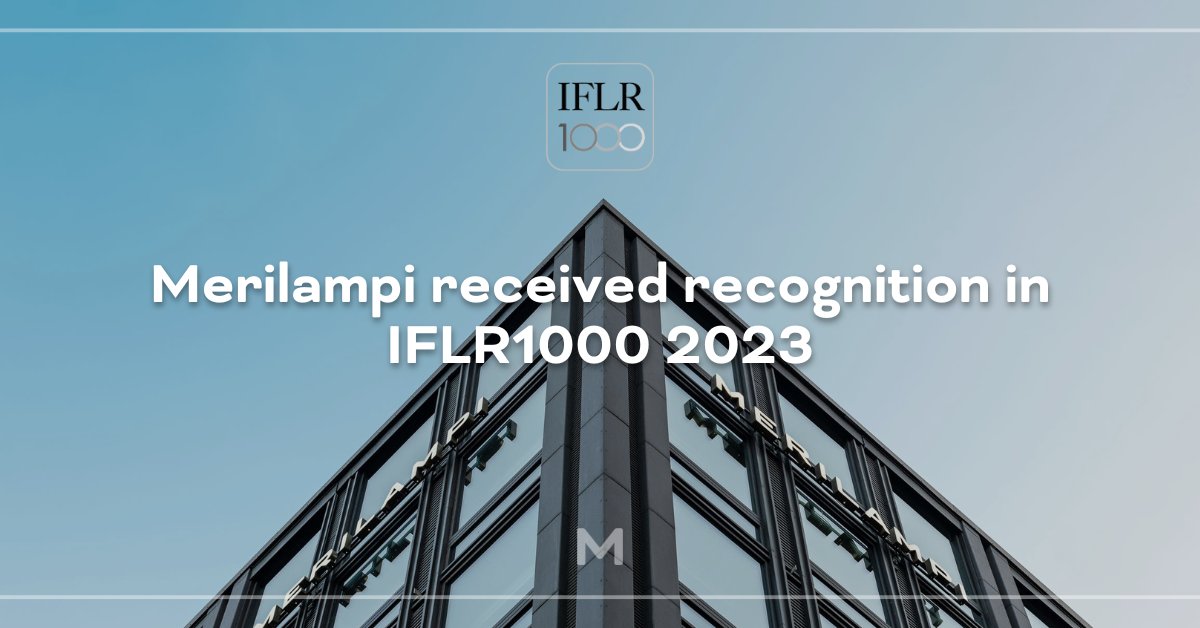 Merilampi's tweet photo. Merilampi and Partner Antti Kahri and Senior Advisor Ari Keinänen have been recognized in IFLR1000 2023 publication.

https://t.co/UIXMpqrPBt

#iflr1000 #iflr10002023 https://t.co/QgaLqC8GwK