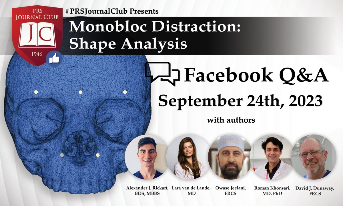 Plastic and Reconstructive Surgery (@prsjournal) on Twitter photo Join us on Sept 24th, for the next #PRSJournalClub Facebook Q&A with authors Drs. Rickart, @laravandelande, <a href="/DrOJeelani/">Noor Ul Owase Jeelani</a>, <a href="/RH_Khonsari/">Roman Hossein Khonsari</a>, & Dunaway as they answer YOUR questions about their study, "Monobloc Distraction: Shape Analysis” on the PRS's FB page! bit.ly/MonoblocDistra… Join us on Sept 24th, for the next #PRSJournalClub Facebook Q&A with authors Drs. Rickart, @laravandelande, <a href="/DrOJeelani/">Noor Ul Owase Jeelani</a>, <a href="/RH_Khonsari/">Roman Hossein Khonsari</a>, & Dunaway as they answer YOUR questions about their study, "Monobloc Distraction: Shape Analysis” on the PRS's FB page! bit.ly/MonoblocDistra…