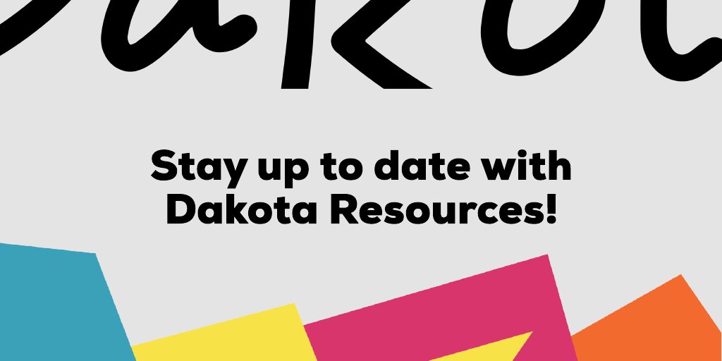 Love the work we do at Dakota Resources? We'd love to pop into your inbox periodically to share what we're up to.

Sign up for our newsletter today by clicking here: ow.ly/YO4850PJT44