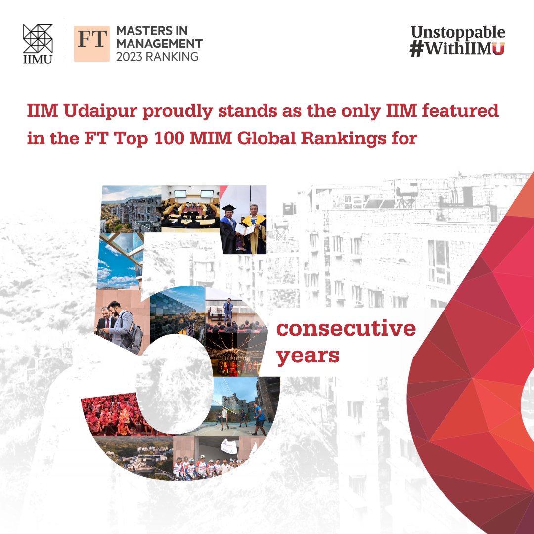 IIM_Udaipur's tweet photo. #IIMUdaipur is the only #IIM in the Top 100 of the prestigious FT Masters In Management World Rankings consecutively for 5 Years since 2019.
#IIMU has ranked #5 amongst IIMs in the list of 2023.
#UnstoppablewithIIMU #BuildingUTogether #FTMIM #GlobalRanking #BSchool #MBA https://t.co/FjiTVnZYFa