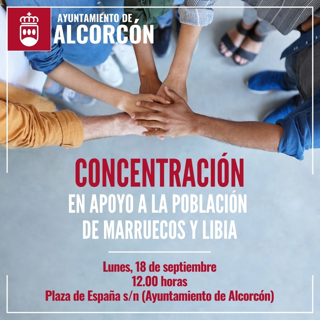 ‼️ Concentración 5 minutos de silencio
👉En solidaridad con la población de #Marruecos por las  terribles consecuencias a causa del terremoto y la población de #Libia por las graves inundaciones sufridas
🗓️ Lunes, 18 de septiembre
⏰ 12 horas
📍Plaza de España (Ayto #Alcorcón)