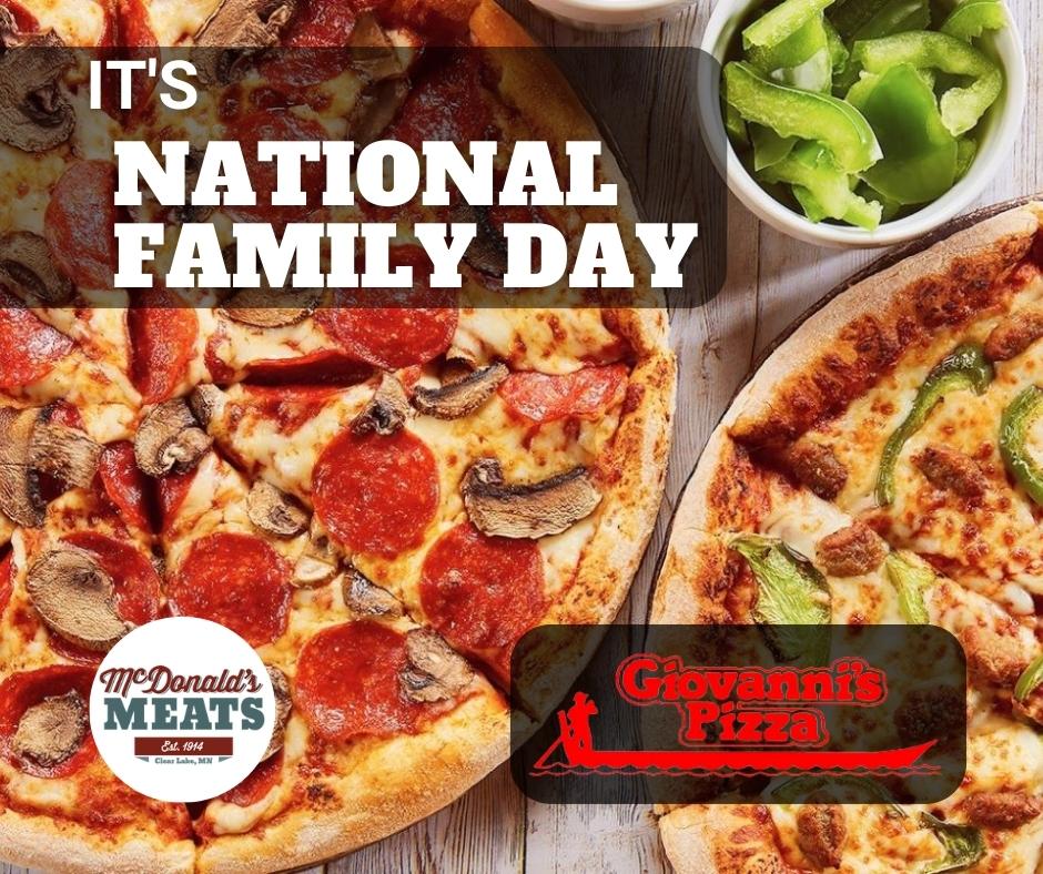McDonaldsMeats's tweet photo. What a better way to celebrate your family on #NationalFamilyDay than sharing a delicious Giovanni's pizza together. Stop in and pick your favorite pizza today. #LocalButcher #LocalMeat #KnowYourMeat #GiovannisPizza 🍕 https://t.co/zGI6hch0Js
