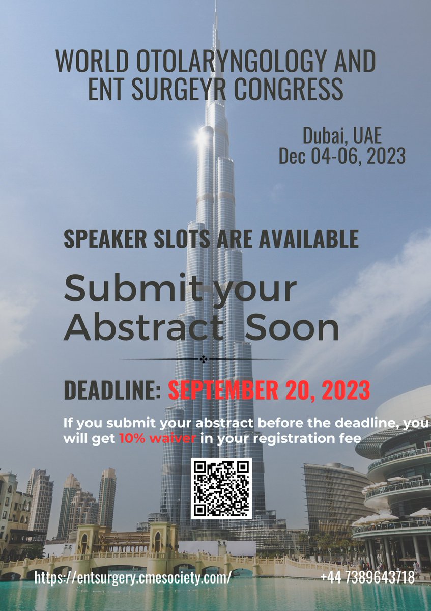 🎤Exciting Opportunity for #ENTExperts!🌍

📢Join us at the #ENTSurgeryCongress 2023 in #Dubai, UAE🇦🇪, from Dec 4-6, 2023📌

🔴We have slots available for #Speakers🔴

🔗 Learn more &amp; #submit your proposal here: rb.gy/kdvo9

#Otolaryngology #DubaiEvents #ENTSurgery