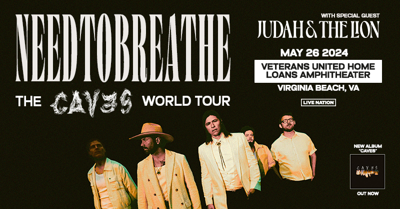 Just announced: <a href="/NEEDTOBREATHE/">NEEDTOBREATHE</a> is bringing The CAVES World Tour 2024 with special guests <a href="/JudahAndTheLion/">Judah & the Lion</a> to <a href="/VABeachAmp/">Veterans United Home Loans Amphitheater</a> Veterans United Home Loans Amphitheater 5/26! Tickets on sale Friday 9/22 - for info: bit.ly/NeedToBreatheV…