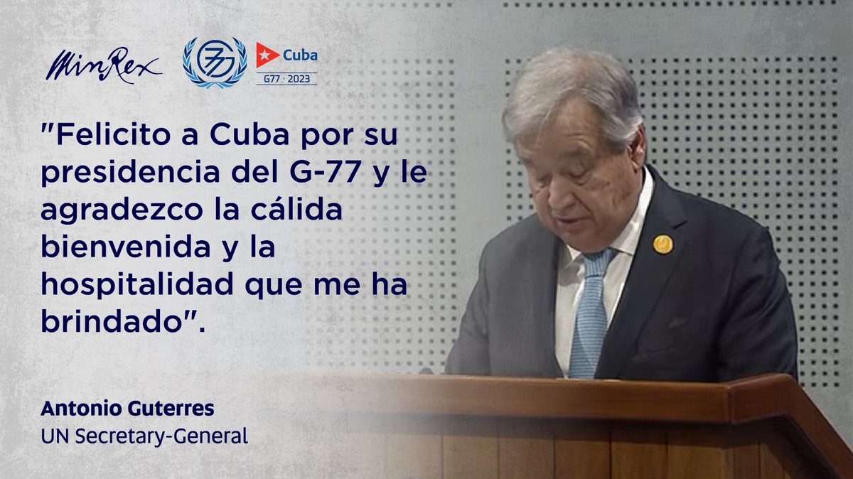 📌Fragmentos de la intervención del Secretario General de Naciones Unidas, <a href="/antonioguterres/">António Guterres</a>,  durante la inauguración de la Cumbre del G-77 y China. 

#CubaG77