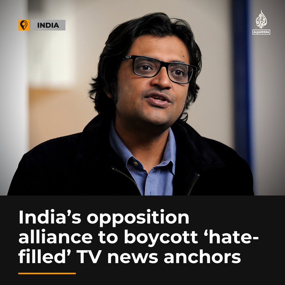 AJEnglish's tweet photo. India's opposition alliance pledge to boycott several TV news anchors they accuse of partisanship towards PM Modi’s Hindu nationalist gov't https://t.co/ZFGPDT89sn https://t.co/KT2WDqVEPG