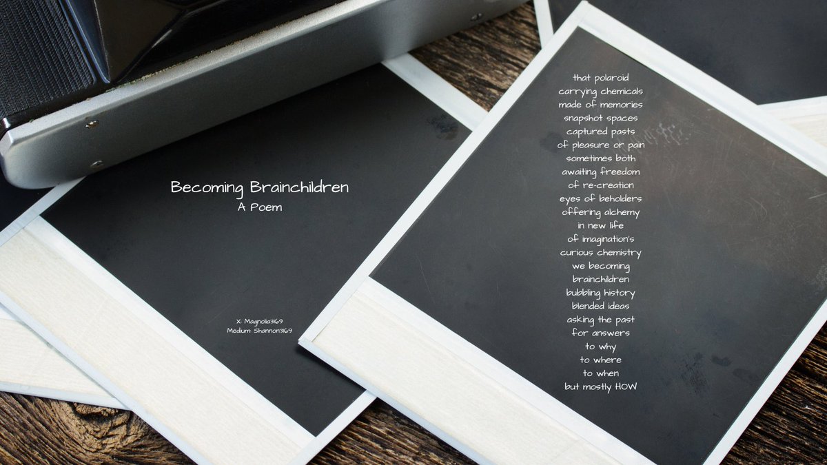 magnolia3169's tweet photo. @MoveMePoetry "Becoming Brainchildren"
that polaroid
carrying chemicals
made of memories...
#MoveMePoetry #MMPoetryBattle #WildcardWeek #polaroid #poetry https://t.co/3JHdJGuZLN