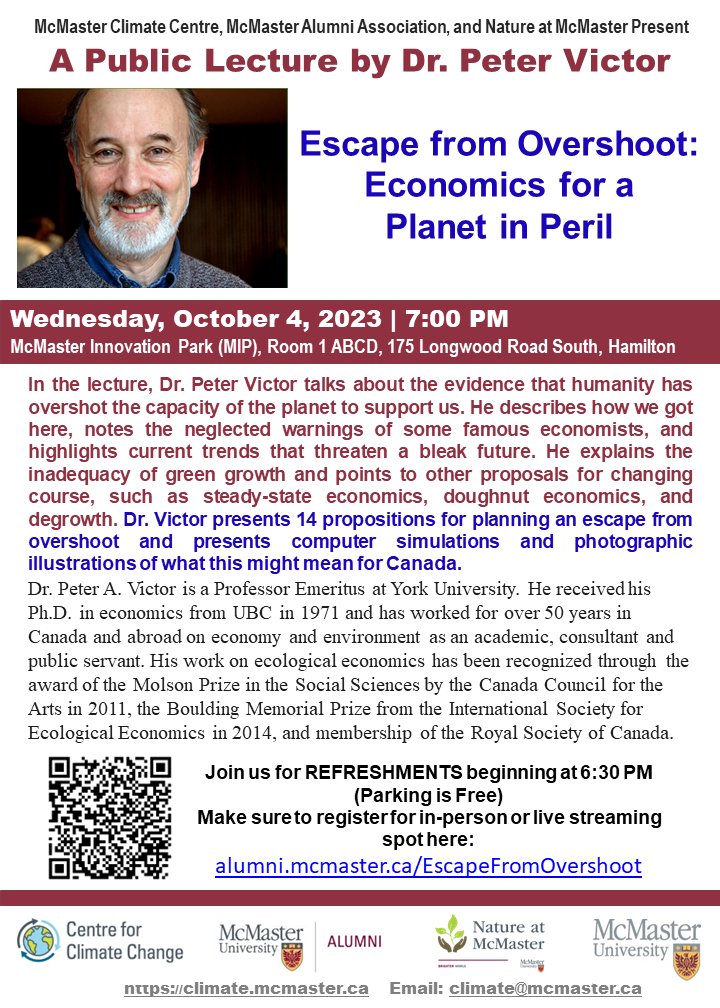 Join us on Oct 4th at 7pm for a talk by <a href="/YorkUEUC/">Faculty of Environmental and Urban Change</a>'s Dr. Peter Victor! His talk will explore Earth's capacity to support us and #greengrowth, #steadystateeconomics, #doughnuteconomics, and #degrowth. alumni.mcmaster.ca/EscapeFromOver…
#HamOnt #climateeconomics #climatechange #McMaster