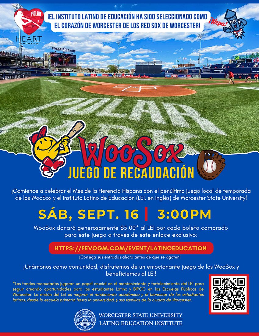 LAST DAY TO GET YOUR TICKETS!
Come out to Polar Park TOMORROW, Sat., September 16th, at 3:00 pm for an exciting WooSox fundraising game for the LEI!
For every ticket sold through this link: fevogm.com/EVENT/LATINOED… , $5.00 dollars will be donated to LEI's mission.