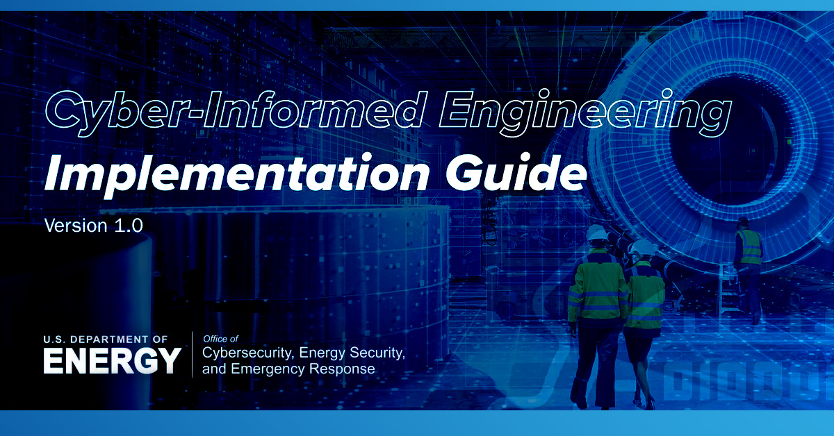 INL's tweet image. .@ENERGY added two new resources to advance awareness &amp;amp; implementation of #CyberInformedEngineering (CIE) in the #energy sector. 💻⚡

Learn how the National CIE Strategy provides a framework for a more secure &amp;amp; resilient energy sector ➡️ industrialcyber.co/utilities-ener…

@DOE_CESER