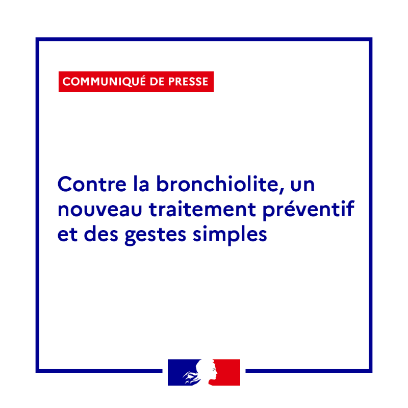Sante_Gouv's tweet photo. Communiqué 🗞️| Contre la #bronchiolite, un nouveau traitement préventif et des gestes simples ⤵️
