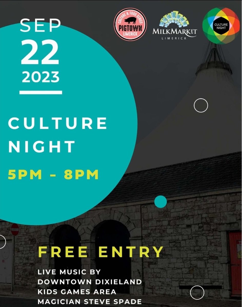 This @PigtownLimerick event went to the Milk Market 🐷 Culture Night Friday 22nd September 5pm to 8pm 🐖 Free Entry 🐖 Live Music with Downtown Dixieland 🐖 Awared winning Magician Steve Spade 🐖 Kids Games Area 🐖 Street Food, Coffee and Crafts #Limerickmilkmarket #Pigtown