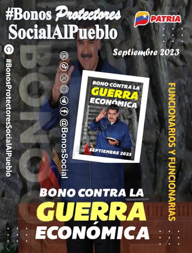 🚨 #AHORA: Inicia la entrega del #BonoContraLaGuerraEconómica (septiembre 2023) a traves del #SistemaPatria enviado por nuestro Pdte. @NicolasMaduro para los trabajadores del Sector Público. ✅ Monto en Bs. 1.000,00 @BonosSocial #VenezuelaYArgeliaAmigasSiempre