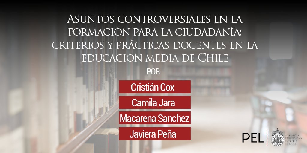 RevistaPEL's tweet photo. @X ¿Cómo enfrentan los docentes las controversias en la formación ciudadana en Chile? Descúbrelo en el último volumen de PEL. Más información en el enlace 📷https://t.co/9YriBZ7K68 https://t.co/cE17P6zwRC