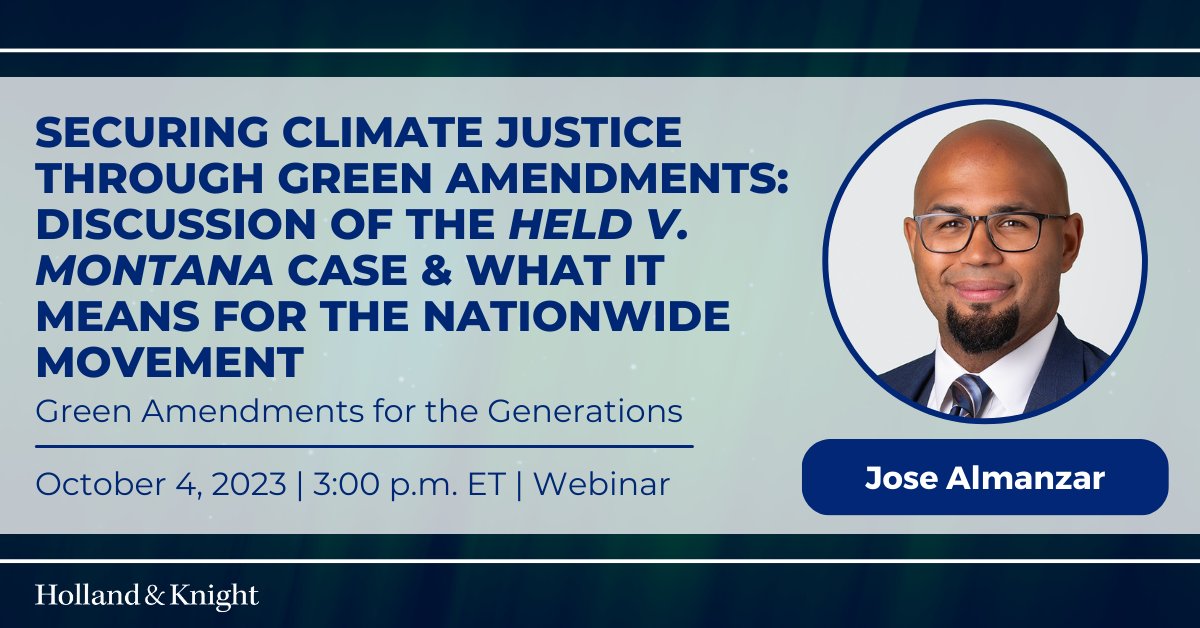 #Environmental atty Jose Almanzar will join a @GreenAmendments #webinar to discuss the Held v. #Montana case that affirmed the constitutional right to a clean and healthful #environment in the state. Speakers will unpack the decision and review #greenamendments in other states.…