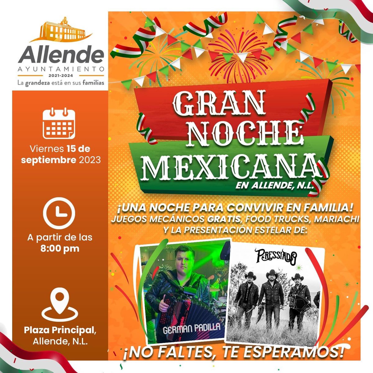 Pressiado's tweet photo. HOY Gran Noche Mexicana en Allende, Nuevo León🎉 🇲🇽!!

Grito de Independencia! 🎊

📍Plaza Principal del municipio
⏰ A partir de las 08:00pm

 #VivaMéxico https://t.co/QVc5cHLHUe