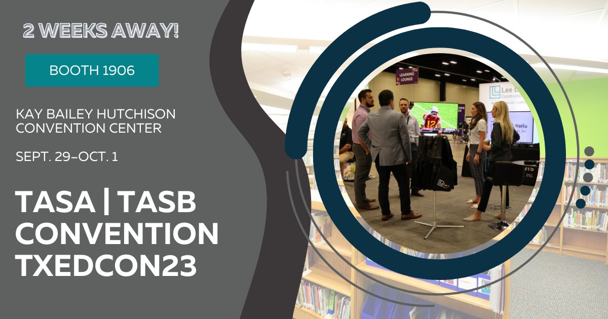 TASA|TASB Convention txEDCON23 is TWO WEEKS away! Make sure to come visit us at Booth 1906!

#BuildingYourFuture #TASATASB #EducationConstruction