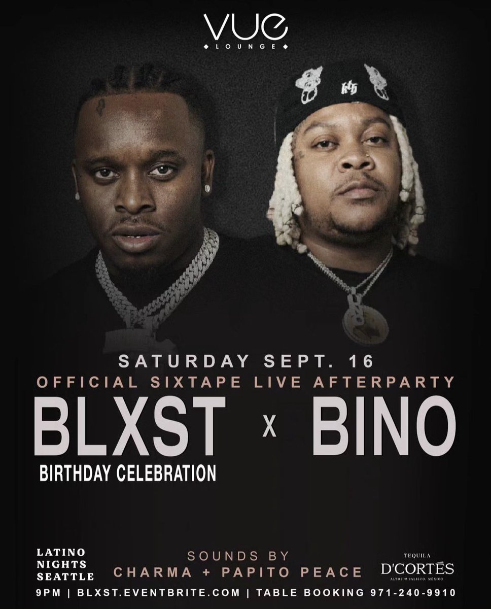 Seattle 📍Saturday, September 16th!
Official Sixtape Live Afterparty at Vue Lounge with <a href="/BLXST/">BLXST</a> &amp; <a href="/BinoRideaux/">Bino Rideaux</a> 

Tickets available @ blxst.eventbrite.com 🦅