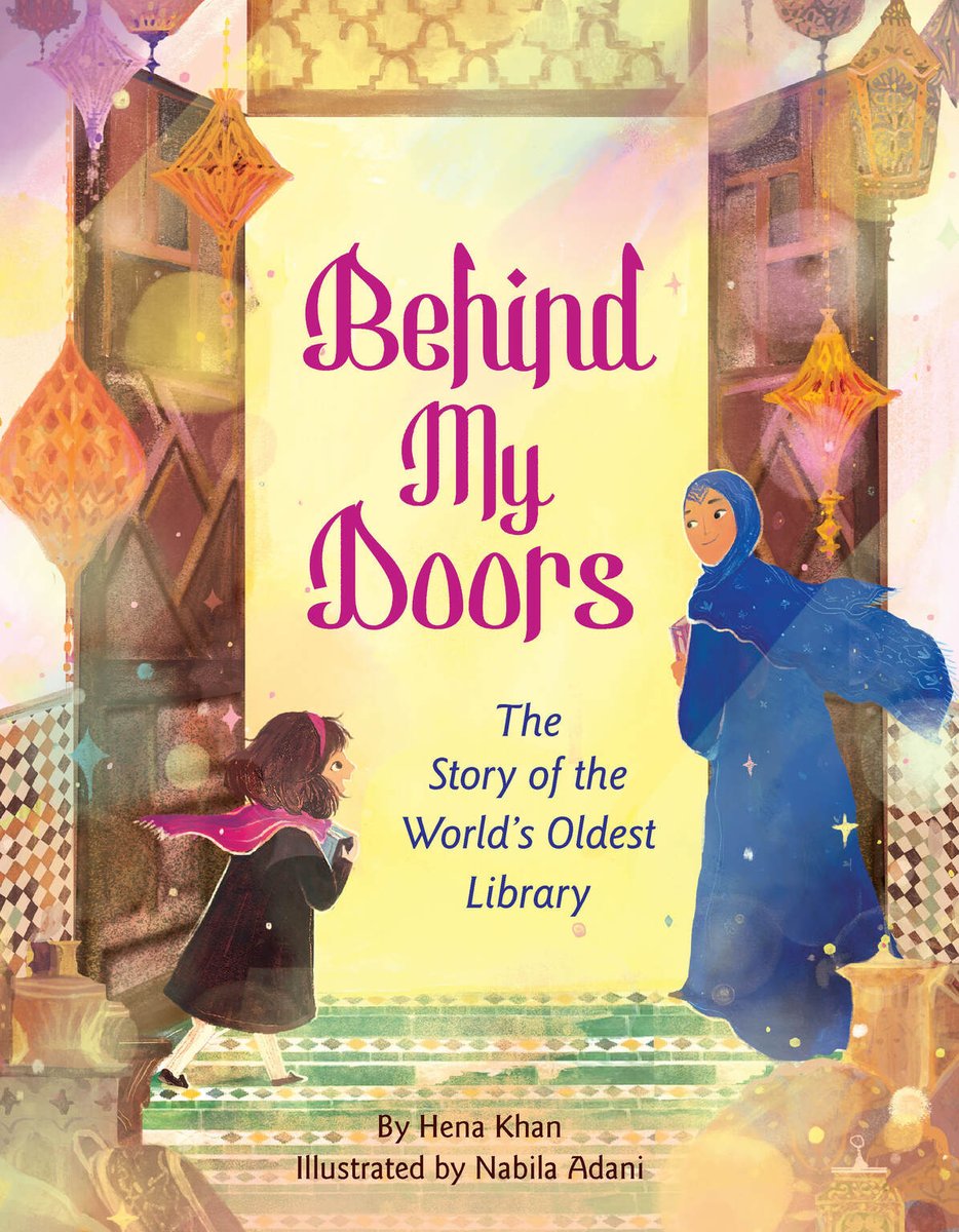 ✨COVER REVEAL✨ Merhaba! Welcome! Come learn about the oldest operating library in existence that was originally founded by a Muslim woman in 859 — Al-Qarawiyyin Library!

Behind My Doors by Hena Khan, illus by Nabila Adani releases on 5/7/24! Learn more: bit.ly/3r6bTLC