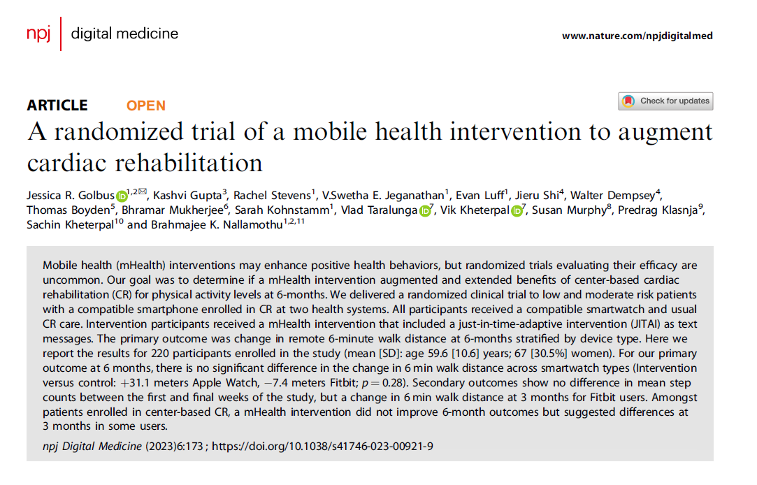 npj Digital Medicine (@npjdigitalmed) on Twitter photo An #RCT led by <a href="/JRGolbus/">Jessie Golbus</a> & <a href="/bnallamo/">Brahmajee Nallamothu</a> from <a href="/umichCVC/">U-M Health Frankel CVC</a> with 220 participants showed that contextually-tailored text messages from wearable devices may improve physical activity for some cardiac rehab participants but displayed no sig. difference at 6 months.
nature.com/articles/s4174… An #RCT led by <a href="/JRGolbus/">Jessie Golbus</a> & <a href="/bnallamo/">Brahmajee Nallamothu</a> from <a href="/umichCVC/">U-M Health Frankel CVC</a> with 220 participants showed that contextually-tailored text messages from wearable devices may improve physical activity for some cardiac rehab participants but displayed no sig. difference at 6 months.
nature.com/articles/s4174…