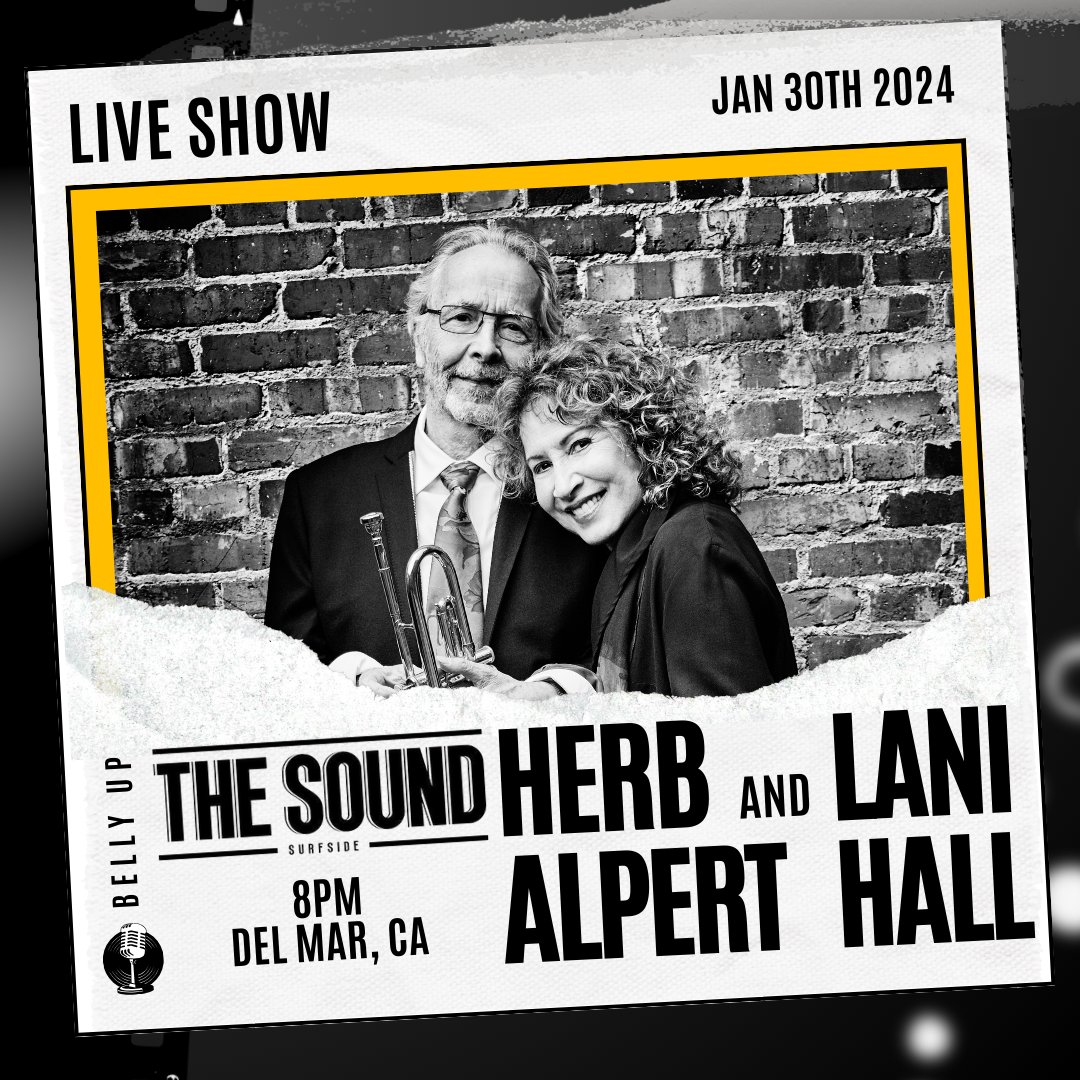 Herb Alpert & Lani Hall LIVE at #TheSound in Del Mar, CA on Jan. 30th, tickets are on sale now: ticketmaster.com/event/0A005F28…