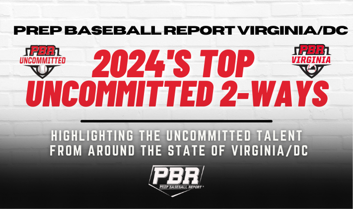 PrepBaseballVA's tweet photo. 🔦 VA/DC 2024 Rankings: Top Uncommitted 2-Ways 🔦

Today we take a look at some of the top @PBR_Uncommitted 2-ways remaining in the 2024 class.

🔗 👉 https://t.co/iH0szvN7hU

#PBRIsThere https://t.co/jWNikAFFKo