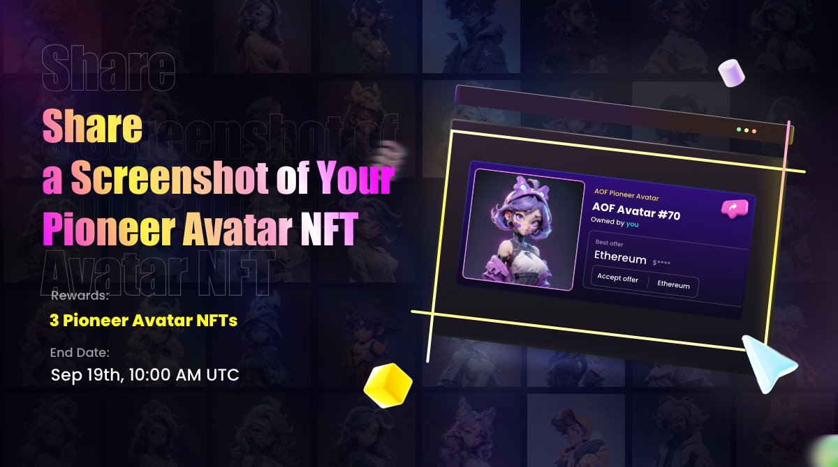 moba_aof's tweet photo. 👉 Post Your Minted Avatar for the #AOFPioneerAvatar #Giveaway 

🎁 Rewards: 3 Pioneer Avatar #NFTs 
⏳ End Date: Sep 19th, 10:00 AM UTC
🌐 Mint Site: https://t.co/OSW1u8YqzU

✅ Rules:
🔸 Post a screenshot or video to let us know you successfully minted the #AOFPioneerAvatar, ensuring the current date is visible in your recording
🔸 Only posts tagging @moba_aof will be considered
🔸 Don’t steal others’ vid or pic

🔥 Your enthusiasm powers #AOF's growth
✅ Seize your opportunity