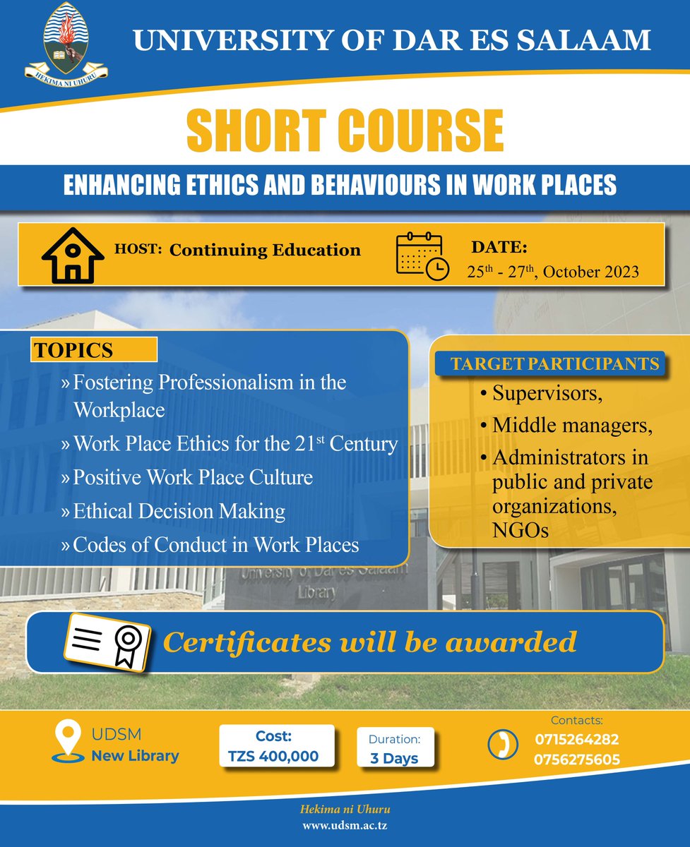Apply for a  transformative short training on 𝐄𝐍𝐇𝐀𝐍𝐂𝐈𝐍𝐆 𝐄𝐓𝐇𝐈𝐂𝐒 𝐀𝐍𝐃  𝐁𝐄𝐇𝐀𝐕𝐈𝐎𝐔𝐑𝐒 𝐈𝐍 𝐖𝐎𝐑𝐊𝐏𝐋𝐀𝐂𝐄𝐒. Let's cultivate a  culture of integrity together! 

#ethicalworkplace 
#udsmalumni 
#udsm