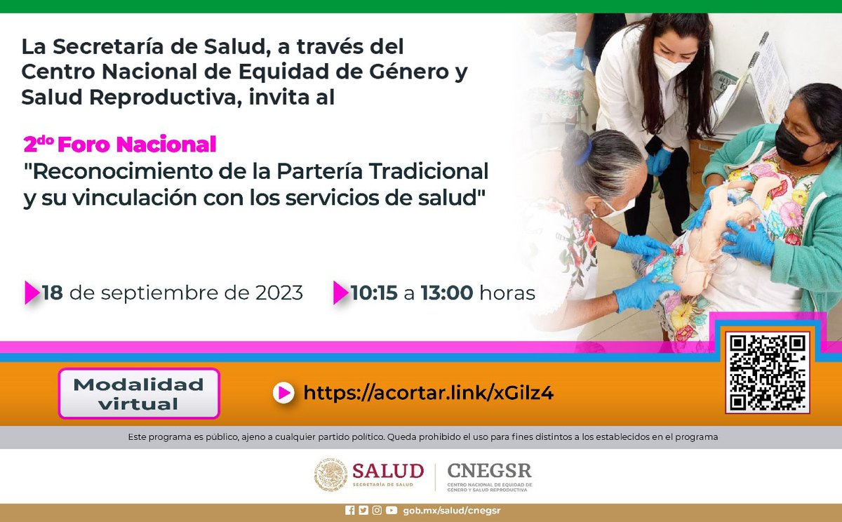 CNEGSSR's tweet photo. Acompáñanos este 18 de septiembre al 2º Foro Nacional: "Reconocimiento de la Partería Tradicional y su vinculación con los servicios de salud".

Accede en👉https://t.co/ugpFzN6hiS 
o escanea el código QR. https://t.co/TDFCTJEI0E