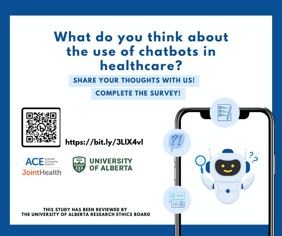 ACEJointHealth's tweet photo. You are invited to participate in a research study conducted by the University of Alberta! You will be asked to complete a short 5-minute online survey about the use of chatbots in healthcare. Your response will remain confidential. Take now: https://t.co/qbpc1vjGs8 https://t.co/mwve0RuPyb
