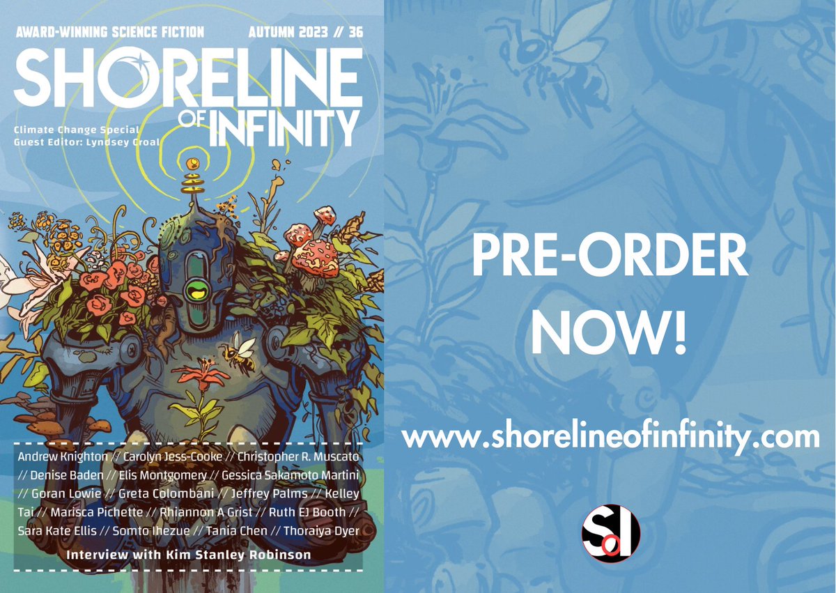 shoreinf's tweet photo. Our Climate Change Special, guest edited by @writerlynds, full of stories, art, poetry, essays, &amp; reviews on climate change and sci fi, comes out at the end of this month! If you missed our KS campaign, you can still pre-order your copy now! 🌱💙👇🚀 https://t.co/kh3U8aMw1v https://t.co/ajgjGdsxVX