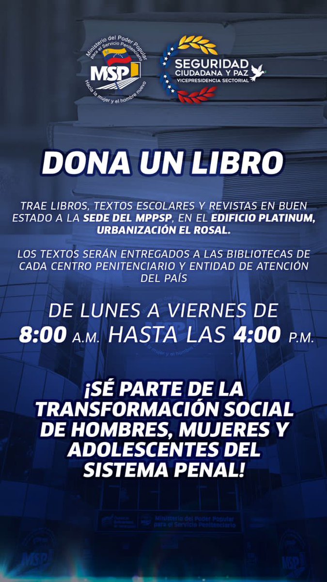 #15Sep 📚 ¡DONA UN LIBRO!

Para ayudar a promover el hábito de la lectura en la población privada de libertad, trae libros, textos escolares y revistas en buen estado a la sede del Mppsp

¡Sé parte de la transformación del sistema penitenciario!

#VenezuelaYArgeliaAmigasSiempre