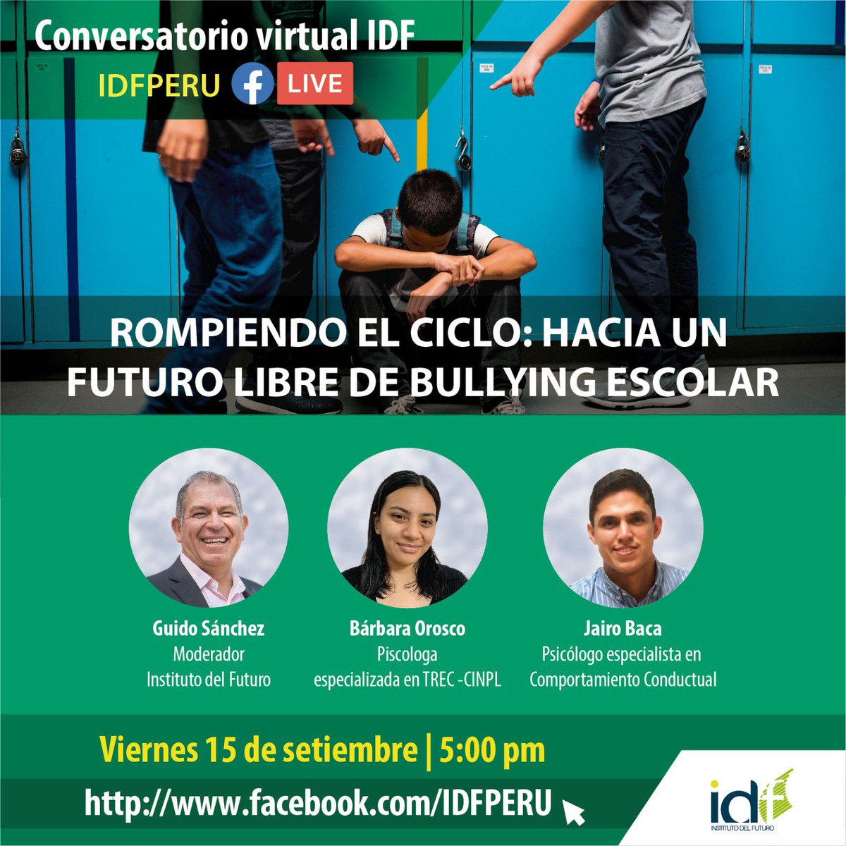 IDFPeru's tweet photo. #ViernesDeConversatorio 
📆No se pierdan este viernes 15 de Setiembre el conversatorio "Rompiendo el ciclo: Hacia un futuro libre de bullying escolar"
📍*Transmisión en vivo por Facebook Live 🔴
¡Los esperamos a las 5:00 p.m!
▶ https://t.co/NauqKA6F6F
#Bullyingescolar https://t.co/MyzFi4sWlg