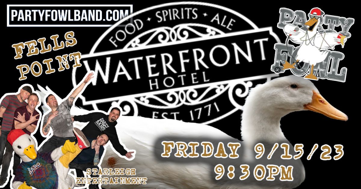 <a href="/PARTYFOWLBAND/">Party Fowl Band</a> heading to The Waterfront Hotel in Fells Point, MD Tonight for 9:30pm Rock Show!
