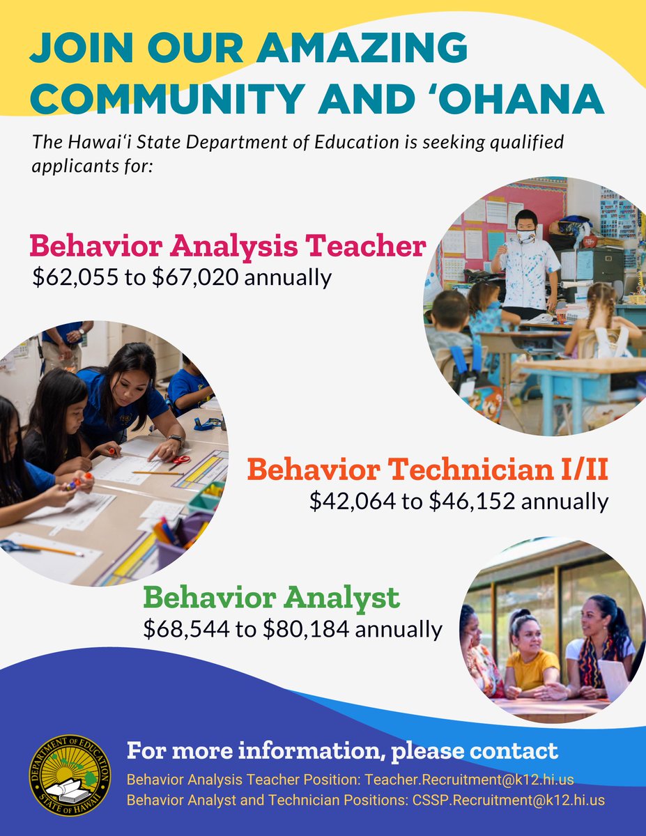 The Hawaii State Department of Education seeks qualified applicants for Behavior Analysis Teachers, Behavior Technicians, and Behavior Analysts. #hawaiiishiring #statejobs #teacherjobs #hawaiijobs