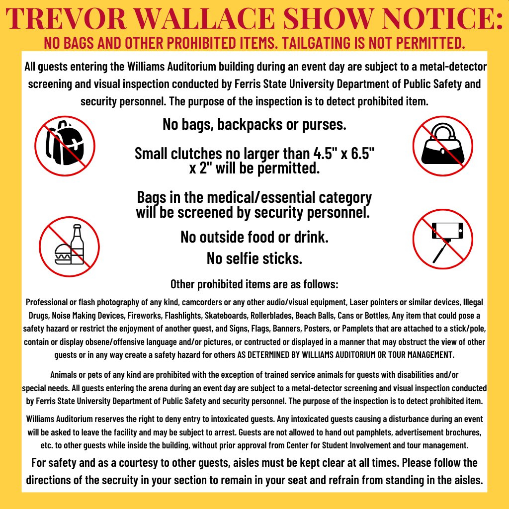 FerrisEU's tweet image. HEY BULLDOGS! We are so excited for the 27th, but we also want to make certain that everyone is safe and follows these rules provided by Williams Auditorium, Center for Student Involvement, Tour Management, Public Safety, and Entertainment Unlimited!